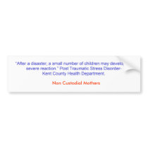 “After a disaster; a small number of children ... bumper stickers