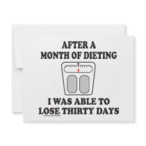 AFTER A MONTH OF DIETING T-SHIRTS AND GIFTS invitations by frankdeloach AFTER A MONTH OF DIETING T-SHIRTS AND GIFTS invitations