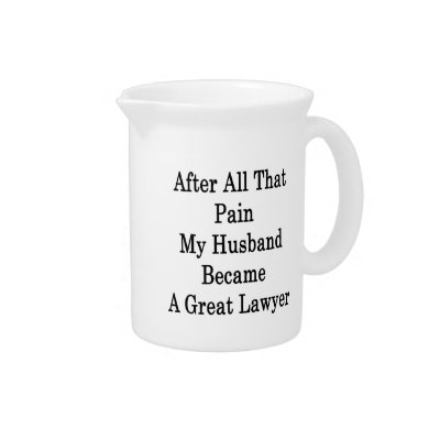 After All That Pain My Husband Became A Great Lawy Beverage Pitcher by Supernova23a