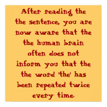 After reading thethe sentence, you arenow aware... posters