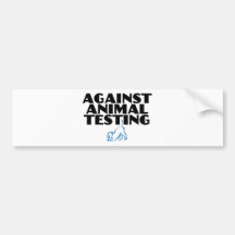 Against Animal Testing Bumper Sticker