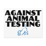 Against Animal Testing Post Card