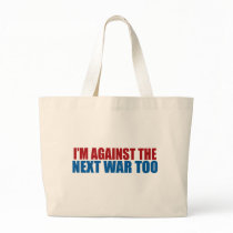 against the next war too canvas bag