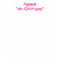 Agape"ah-GAH-pay" t-shirts by allforgod Agape"ah-GAH-pay" t-shirts