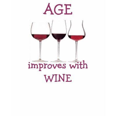 AGE improves with WINE T-shirt