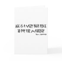 Age Is A High Price To Pay quote cards