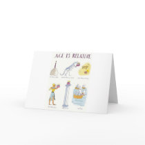 Age Is Relative Greeting Card