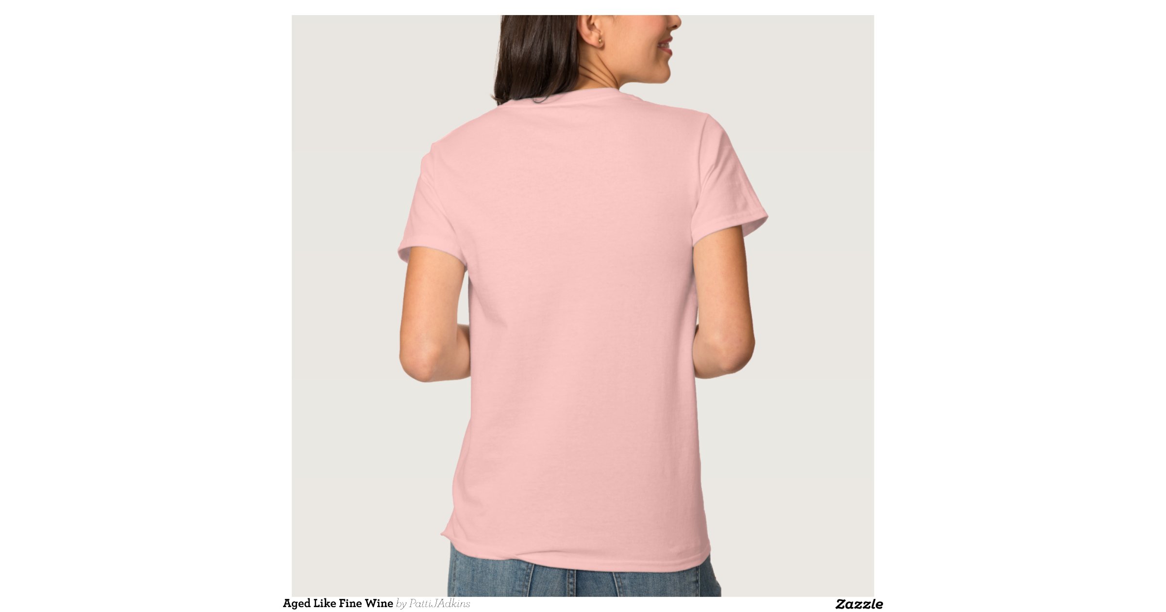 Aged+Like+Fine+Wine aged_like_fine_wine_t_shirt-r404ce3f26c0c421c832f8e6d48ddacb0_jfsj9 ...