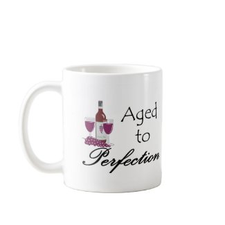 Aged to Perfection T-shirts and Gifts. mug