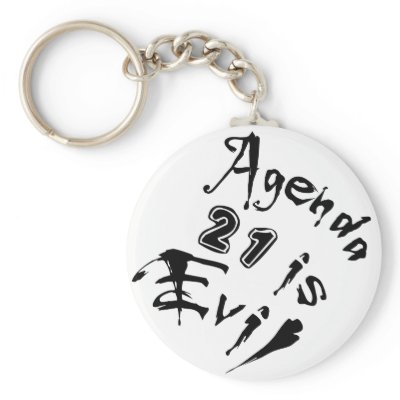 Agenda 21 is Evil Keychain by truthinducedparanoia