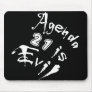 Agenda 21 is Evil Mousepad