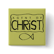 Agent of Christ Button