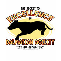 Agility Dalmatian Secret Ladies T-Shirt by MenagerieMayhem Agility Dalmatian Secret Ladies T-Shirt