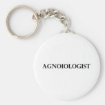 Agnoiologist Keychains