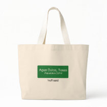 Agua Dulce Nuff Said Bag