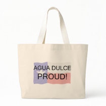Agua Dulce Proud Tote Bags
