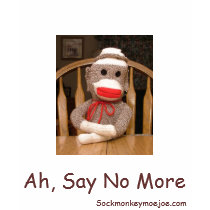 Ah, Say No More t-shirts