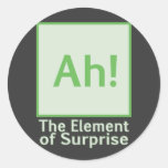 Ah! The element of surprise Stickers