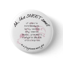 Ah, The Sweet Smell Button, White