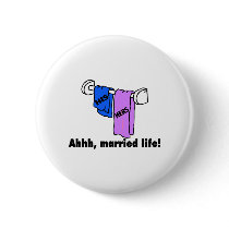 Ahhh Married Life buttons by CelebrationZazzle Ahhh Married Life buttons