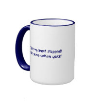 Ahhh my heart stopped!..... mugs