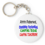 Ahhhh retirement CAMPING Keychains