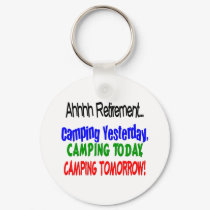 Ahhhh retirement CAMPING keychains