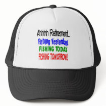 Ahhhh retirement fishing  today.... trucker hats