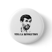 Ahmadinejad - Viva la revolution buttons