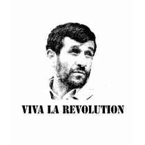 Ahmadinejad - Viva la revolution t-shirts by megedsh Ahmadinejad - Viva la revolution t-shirts