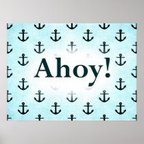 Ahoy! Anchor Pattern Design Light Blue Poster