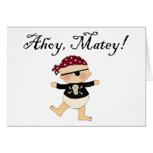 Ahoy Matey Baby Pirate Card