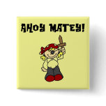 Ahoy Matey Girl Pirate Tshirts and Gifts Pinback Button