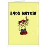 Ahoy Matey Girl Pirate Tshirts and Gifts Greeting Card