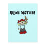 Ahoy Matey Girl Pirate Tshirts and Gifts Post Cards