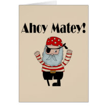 Ahoy Matey Pirate Greeting Cards