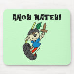 Ahoy Matey Pirate T-shirts and Gifts Mousepads