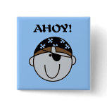 Ahoy Pirate Tshirts and Gifts Pinback Buttons