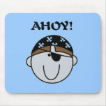 Ahoy Pirate Tshirts and Gifts Mousepad