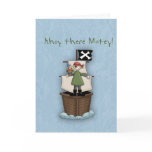 Ahoy There Matey!      Pirate Party Greeting Card