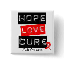 Aids Awareness Hope Love Cure buttons