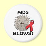 AIDS Blows Awareness Design magnets