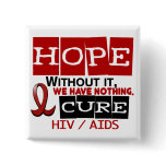 AIDS HIV HOPE 2 BUTTONS