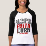 AIDS / HIV HOPE FAITH CURE T-SHIRT