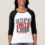 AIDS / HIV HOPE FAITH CURE T-SHIRT
