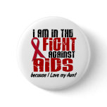 AIDS HIV In The Fight 1 Aunt Buttons
