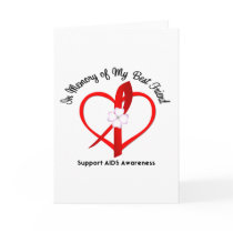 AIDS In Memory of My Best Friend Greeting Card