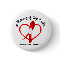 AIDS In Memory of My Brother Buttons