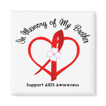 AIDS In Memory of My Brother Fridge Magnets