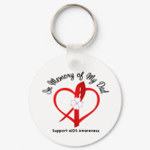 AIDS In Memory of My Dad keychains by giftsforawareness AIDS In Memory of My Dad keychains